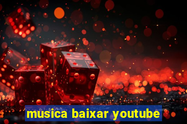 musica baixar youtube